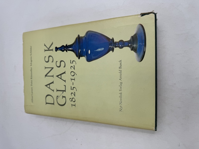 Bok Dansk Glass 1825-1925