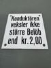 Emaljeskilt Konduktøren