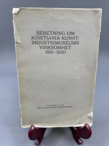 Bok- Beretning om Kristiania kunstindustrimuseums virksomhet 1919-1920