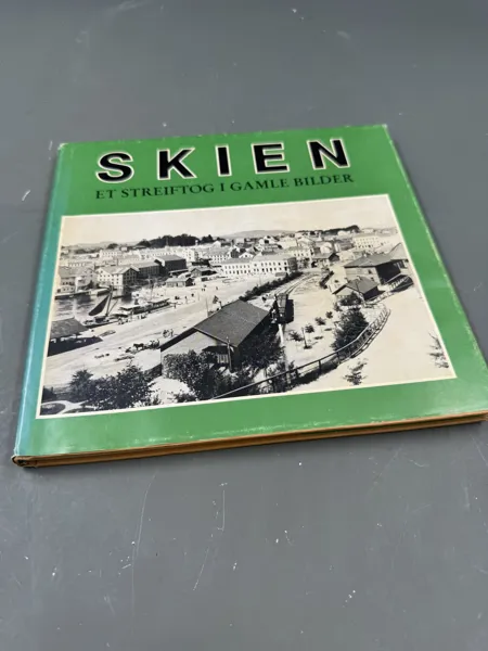 Bok- Skien et streift og i gamle bilder