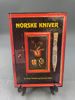 Knivbok Norske kniver K.Moland og Ø.Køhn 1997